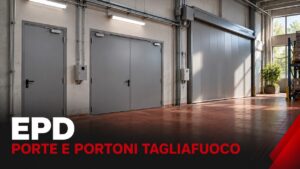 EPD porte e portoni tagliafuoco